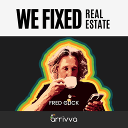 We Fixed Real Estate podcast cover