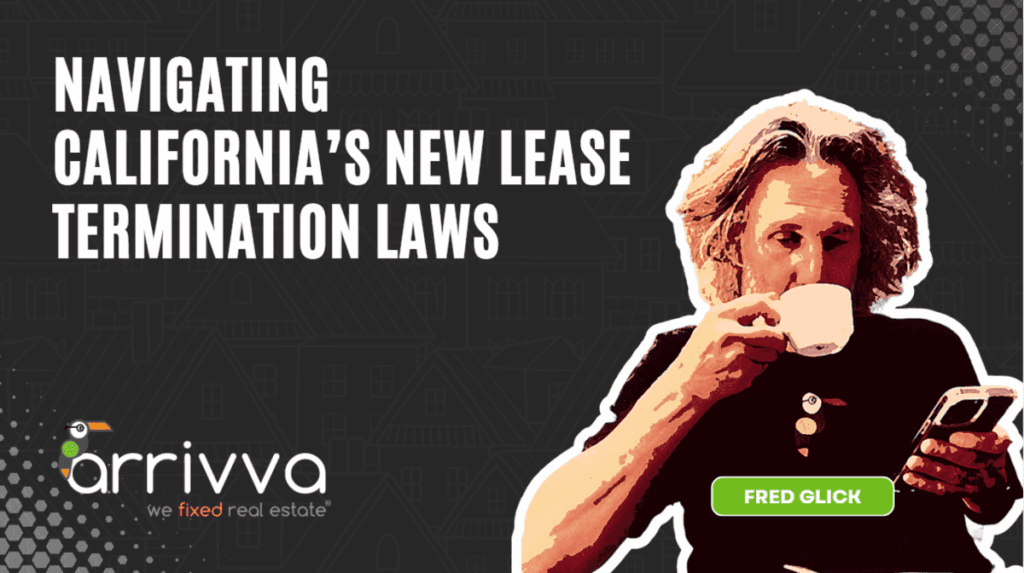 Navigating California's New Lease Termination Laws Deep Dive